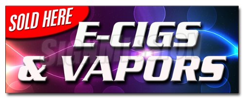 48" E-CIGS & Vapors Sold HERE Decal Sticker Pipes Flavored pens Hookah
