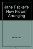 Jane Packer's new flower arranging