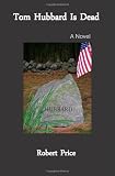 Tom Hubbard Is Dead