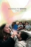 Invitation to Service: Stories from COTS