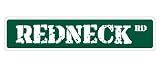 REDNECK - Street Sign - Confederate Dixie Git-er-done Novelty Road South Southern Pride