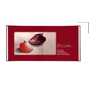 Von ganzem Herzen: Ein kleines Buch über die Liebe