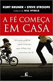 Fe Comeca Em Casa (Em Portugues do Brasil)