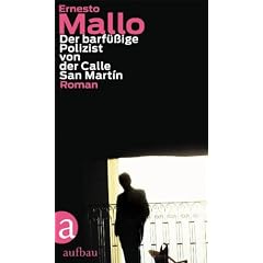 Der barf��ige Polizist von der Calle San Mart�n: Roman (Lascano ermittelt)