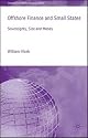 Offshore Finance and Small States: Sovereignty, Size and Money (International Political Economy)