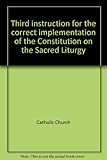 Third instruction for the correct implementation of the Constitution on the Sacred Liturgy