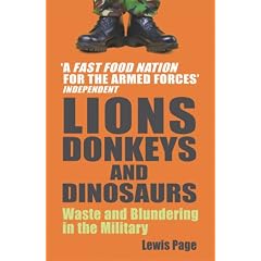 Lions, Donkeys and Dinosaurs: Waste and Blundering in the Military