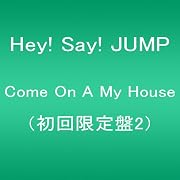 Come On A My House(初回限定盤2)
