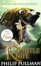 Subtle Knife, The (Golden Compass) (His Dark Materials)