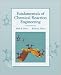 Books : Fundamentals of Chemical Reaction Engineering