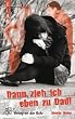 Dann zieh ich eben zu Dad!