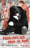 Produkt-Bild: Dann zieh ich eben zu Dad!