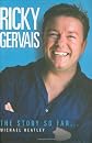 Ricky Gervais: The Unauthorized Biography