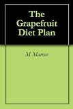 41eEEXXVBnL. SL160  The grapefruit diet plan