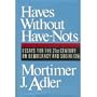 Haves Without Have-Nots: Essays for the 21st Century on Democracy and Socialism
