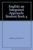 English : an integrated approach : a course book for secondary schools. Student's book 4
