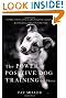 The Power of Positive Dog Training