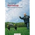 Kaninhop: Ratgeber f�r den artgerechten Kaninchensport