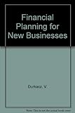 Financial planning for new businesses