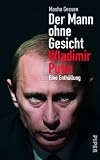 Der Mann ohne GesichtWladimir Putin