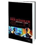 Der H�ndler. Band 1. Ein ganz normaler Tradingtag und Menschliches, allzu Menschlichesvon "Michael Voigt"