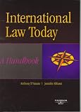  : International Law Today: A Handbook (American Cssebook)
