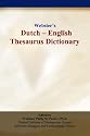 Webster's Dutch - English Thesaurus Dictionary