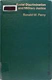 Racial discrimination and military justice
