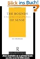 Bounds of Sense: Essay on Kant's "Critique of Pure Reason" (University Paperbacks: 572)