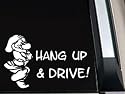 Disney Grumpy "Hang Up & Drive!" Car Decal Sticker -SDGHD0508- 5"L x 8"W