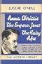The Emperor Jones, Anna Christie, The Hairy Ape. Introd. Lionel Trilling