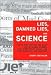 Books : Lies, Damned Lies, and Science 1st (first) edition Text Only