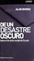 de Un Desastre Oscuro (Spanish Edition)