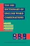 The BBI Dictionary of English Collocation