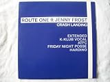 ROUTE ONE ft JENNY FROST Crash Landing 2x 12