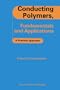 Conducting Polymers, Fundamentals and Applications: A Practical Approach