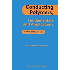 Conducting Polymers, Fundamentals and Applications: A Practical Approach
