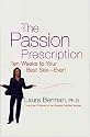 Passion Prescription, The: Ten Weeks to Your Best Sex -- Ever!