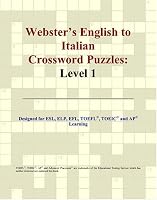 Webster's English to Italian Crossword Puzzles: Level 1