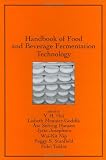 Handbook of Food and Beverage Fermentation Technology (Food Science and Technology) (Vol 134)