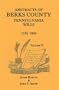Abstracts of Berks County, Pennsylvania Wills: 1785-1800 (Vol. 2)