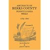 Abstracts of Berks County, Pennsylvania Wills: 1785-1800 (Vol. 2)