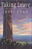 Taking Leave (0670800546) by Shaw, Janet