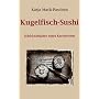Kugelfisch-Sushi von Katja Mack-Paschen