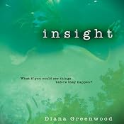 Insight | [Diana Greenwood, Emily Janice Card]