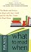 Image of What to Read When: The Books and Stories to Read with Your Child--and All the Best Times to Read Them