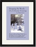 Black Framed/Matted Print 17x23, Stopping by Woods on a Snowy Evening