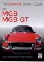 MG MGB & MGB GT: The Essential Buyer's Guide