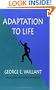 Adaptation to Life