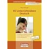 Lehrerb�cherei Grundschule - Ideenwerkstatt: 45 Unterrichtsideen Deutsch: Kompetenzen individuell entwickeln - F�r alle Teilbereiche des Faches - F�r alle Jahrgangsstufen. Buch mit Kopiervorlagen